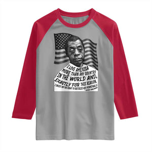 James Baldwin American Patriotic Raglan Shirt I Love America More Than Any Country American Flag TS02 Sport Gray Red Print Your Wear