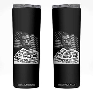 James Baldwin American Patriotic Skinny Tumbler I Love America More Than Any Country American Flag TS02 Black Print Your Wear