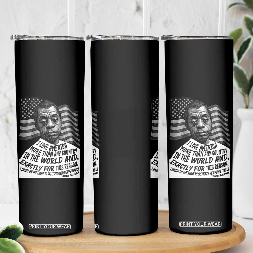James Baldwin American Patriotic Skinny Tumbler I Love America More Than Any Country American Flag TS02 Print Your Wear