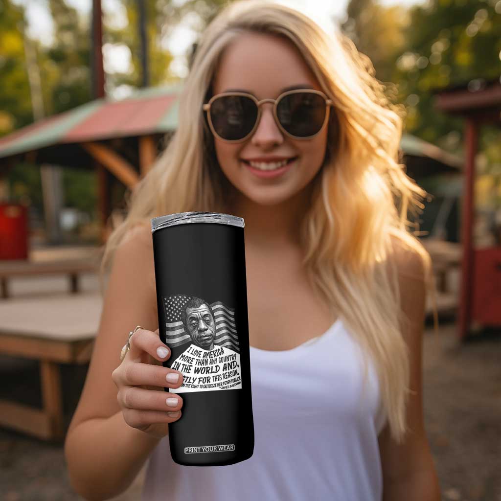 James Baldwin American Patriotic Skinny Tumbler I Love America More Than Any Country American Flag TS02 Print Your Wear