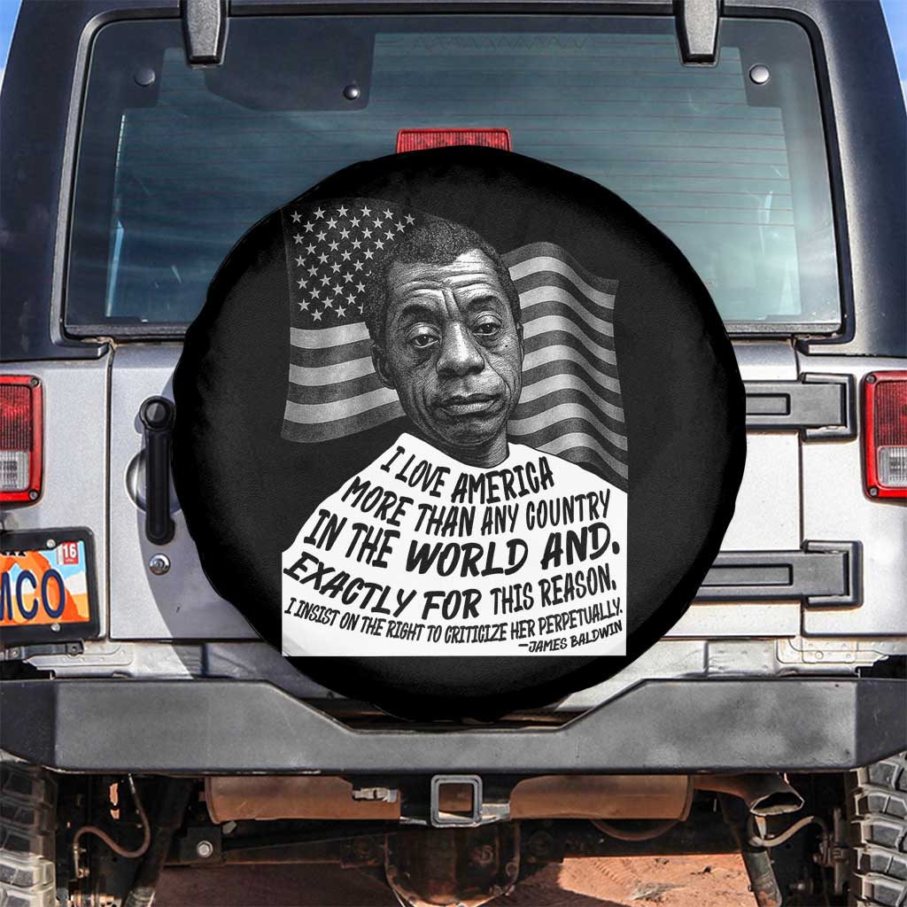 James Baldwin American Patriotic Spare Tire Cover I Love America More Than Any Country American Flag TS02 No hole Black Print Your Wear