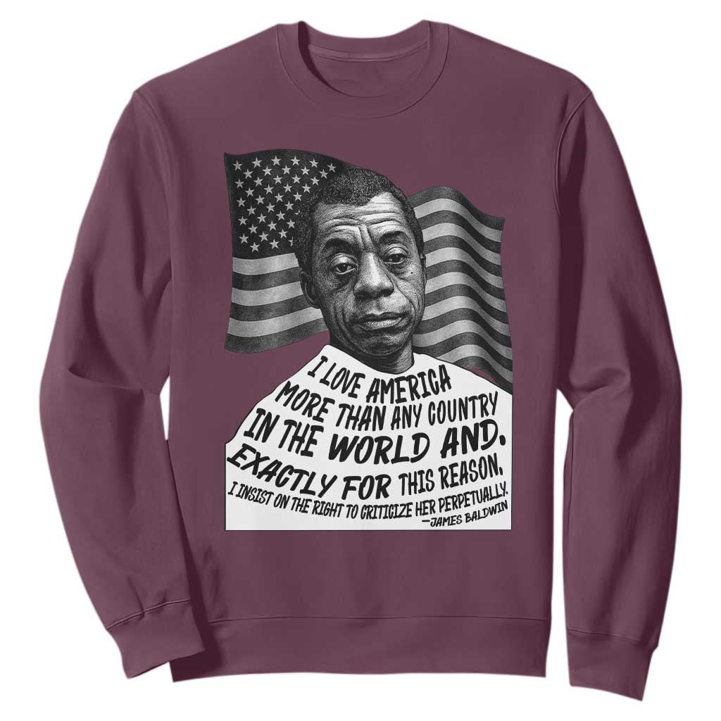 James Baldwin American Patriotic Sweatshirt I Love America More Than Any Country American Flag TS02 Maroon Print Your Wear