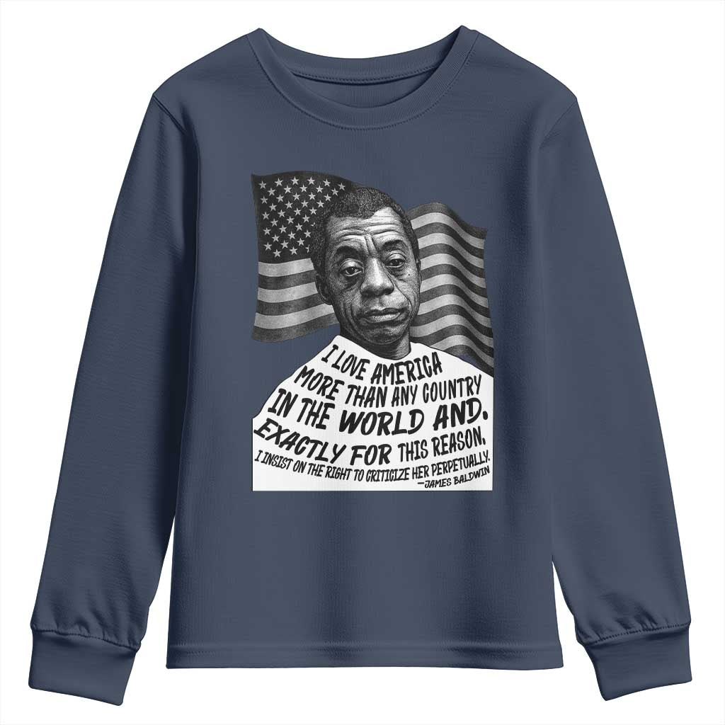James Baldwin American Patriotic Youth Sweatshirt I Love America More Than Any Country American Flag TS02 Navy Print Your Wear