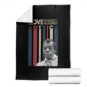 James Baldwin American Patriotic Throw Blanket I Love America More Than Any Country Retro TS02 Black Print Your Wear