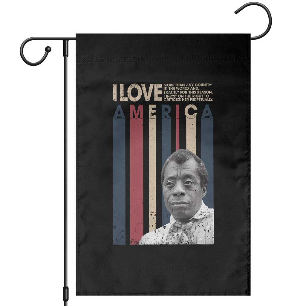 James Baldwin American Patriotic Garden Flag I Love America More Than Any Country Retro TS02 Black Print Your Wear