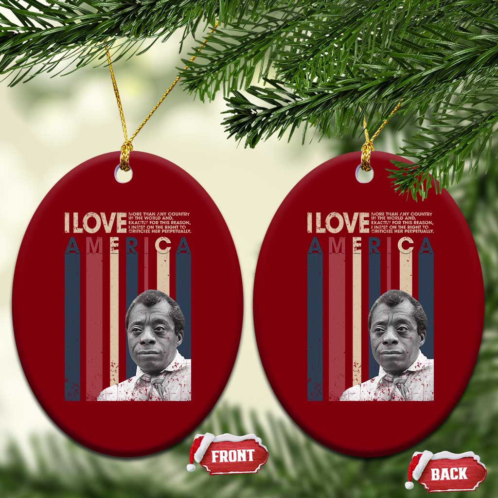 James Baldwin American Patriotic Ceramic Ornament I Love America More Than Any Country Retro TS02 Print Your Wear