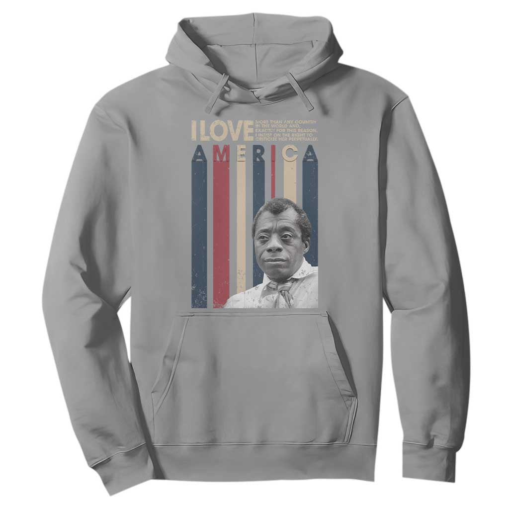 James Baldwin American Patriotic Hoodie I Love America More Than Any Country Retro TS02 Sport Gray Print Your Wear