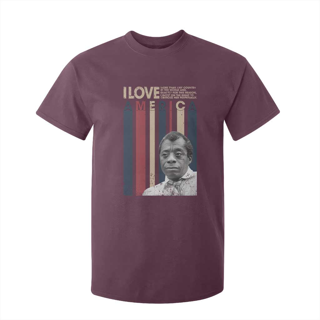 James Baldwin American Patriotic T Shirt For Kid I Love America More Than Any Country Retro TS02 Maroon Print Your Wear