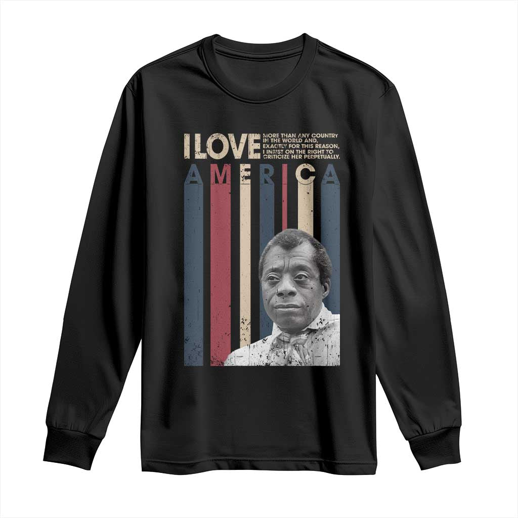 James Baldwin American Patriotic Long Sleeve Shirt I Love America More Than Any Country Retro TS02 Black Print Your Wear