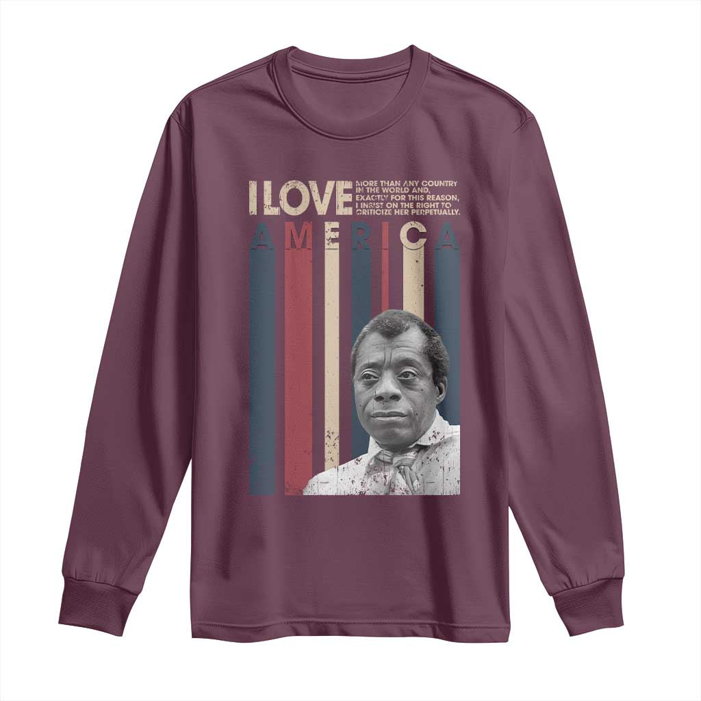 James Baldwin American Patriotic Long Sleeve Shirt I Love America More Than Any Country Retro TS02 Maroon Print Your Wear