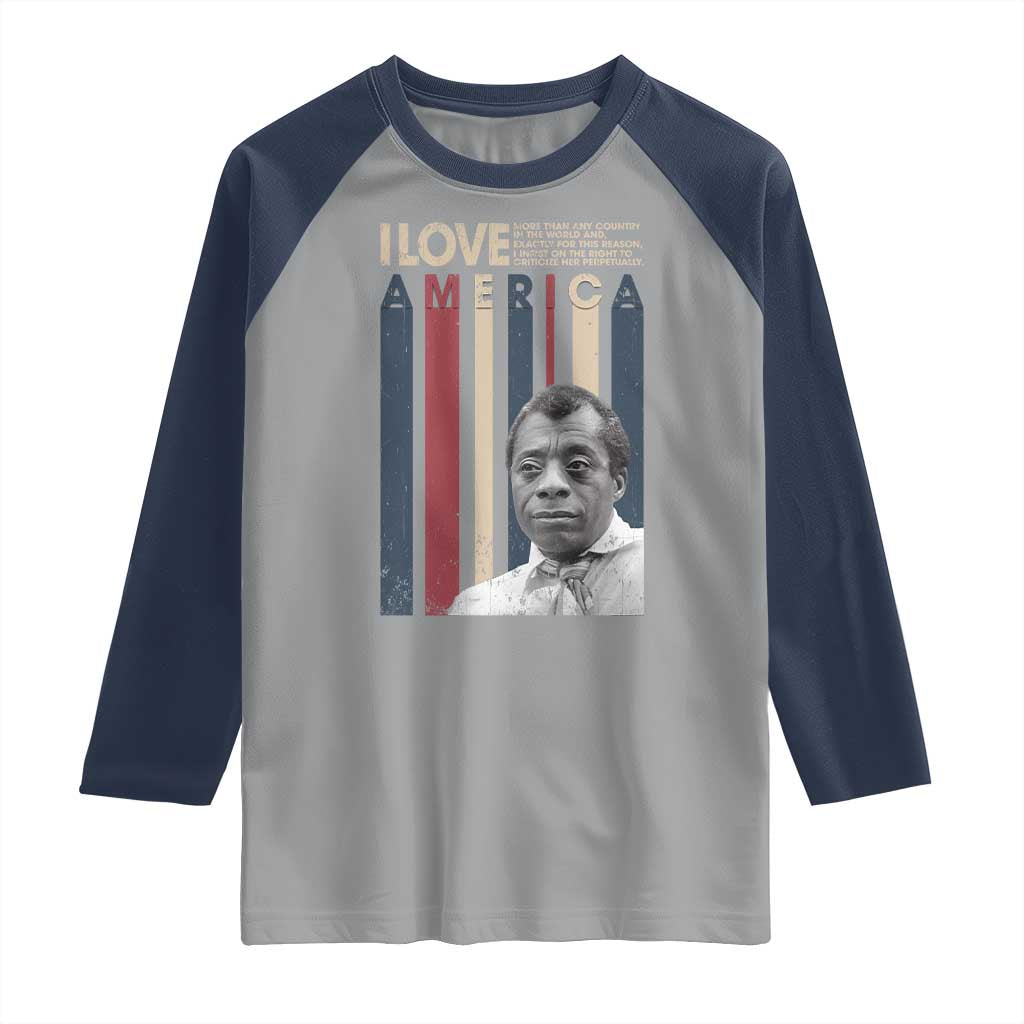 James Baldwin American Patriotic Raglan Shirt I Love America More Than Any Country Retro TS02 Sport Gray Navy Print Your Wear