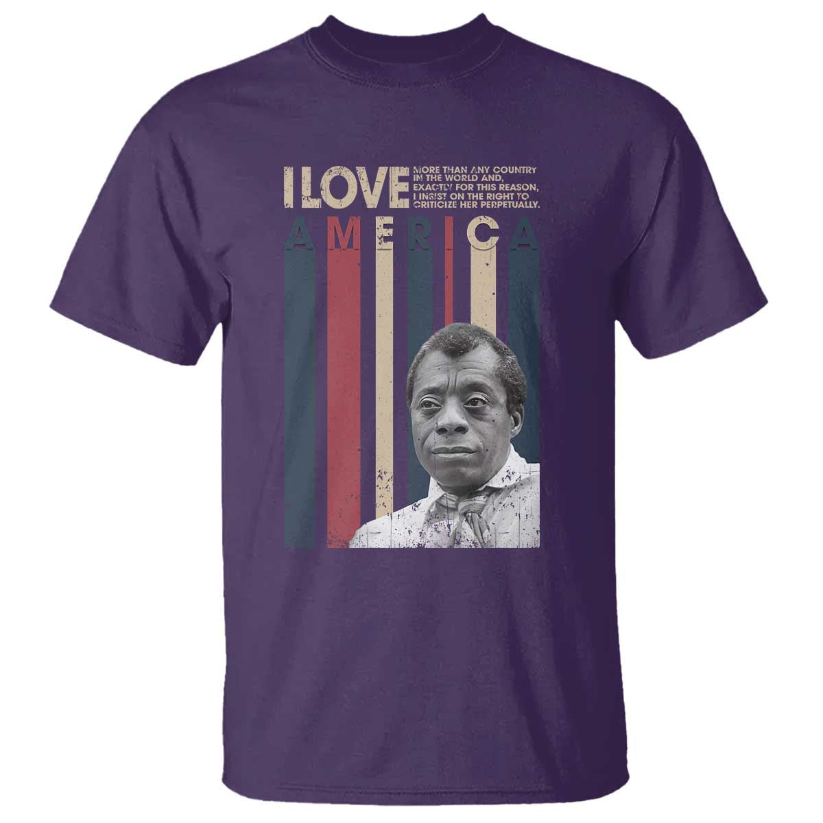 James Baldwin American Patriotic T Shirt I Love America More Than Any Country Retro TS02 Purple Print Your Wear