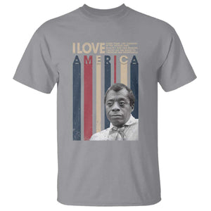 James Baldwin American Patriotic T Shirt I Love America More Than Any Country Retro TS02 Sport Gray Print Your Wear