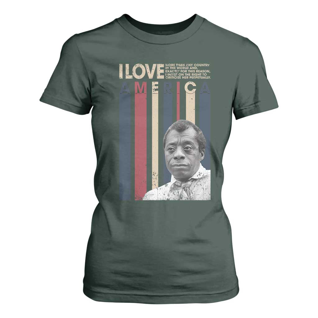 James Baldwin American Patriotic T Shirt For Women I Love America More Than Any Country Retro TS02 Dark Forest Green Print Your Wear