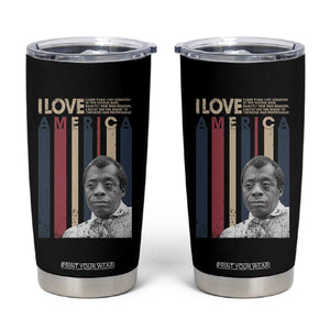 James Baldwin American Patriotic Tumbler Cup I Love America More Than Any Country Retro TS02 Black Print Your Wear