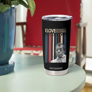 James Baldwin American Patriotic Tumbler Cup I Love America More Than Any Country Retro TS02 Print Your Wear