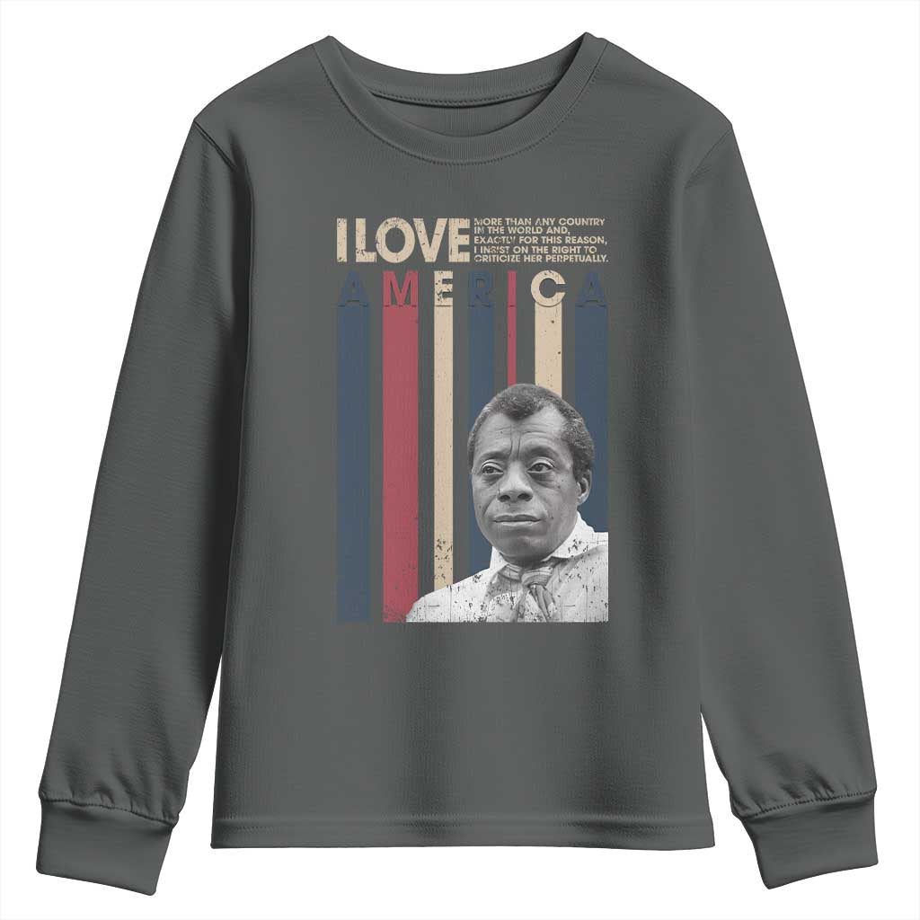 James Baldwin American Patriotic Youth Sweatshirt I Love America More Than Any Country Retro TS02 Dark Heather Print Your Wear