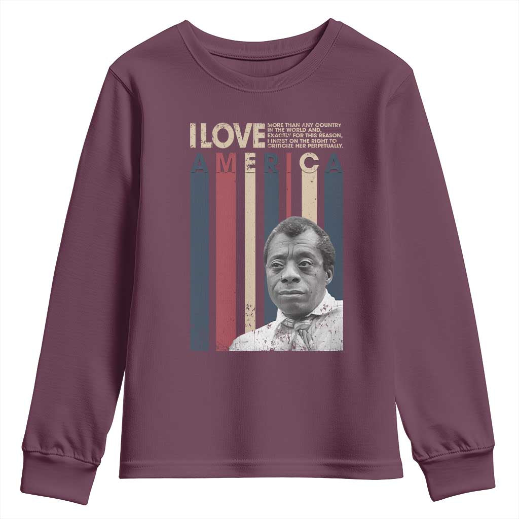 James Baldwin American Patriotic Youth Sweatshirt I Love America More Than Any Country Retro TS02 Maroon Print Your Wear