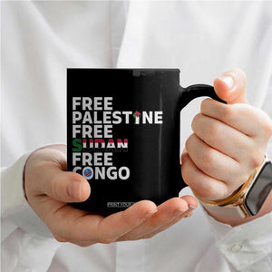 Free Palestine Sudan Congo Coffee Mug Human Rights Activist Justice and Solidarity TS02 Print Your Wear