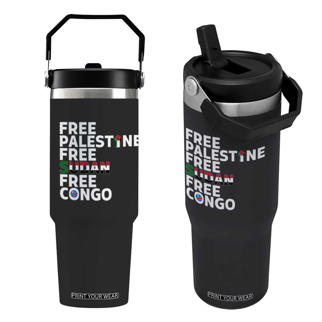 Free Palestine Sudan Congo Flip Straw Tumbler Human Rights Activist Justice and Solidarity TS02 One Size: 30 oz Black Print Your Wear