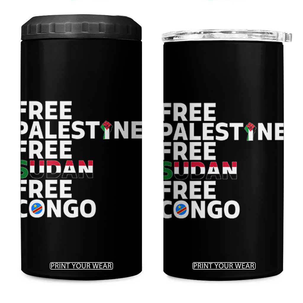 Free Palestine Sudan Congo 4 in 1 Can Cooler Tumbler Human Rights Activist Justice and Solidarity TS02 One Size: 16 oz Black Print Your Wear