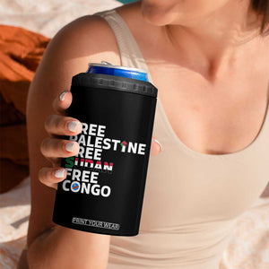 Free Palestine Sudan Congo 4 in 1 Can Cooler Tumbler Human Rights Activist Justice and Solidarity TS02 Print Your Wear