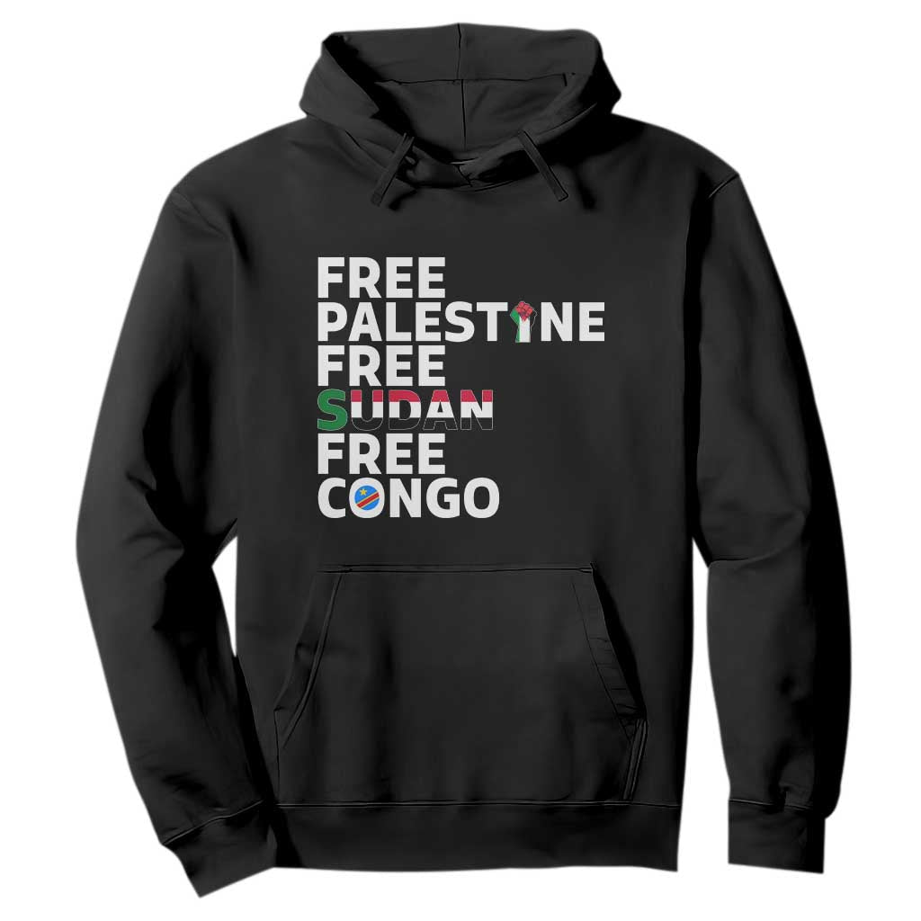 Free Palestine Sudan Congo Hoodie Human Rights Activist Justice and Solidarity TS02 Black Print Your Wear