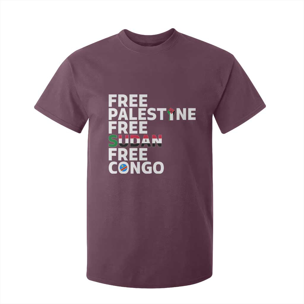 Free Palestine Sudan Congo T Shirt For Kid Human Rights Activist Justice and Solidarity TS02 Maroon Print Your Wear