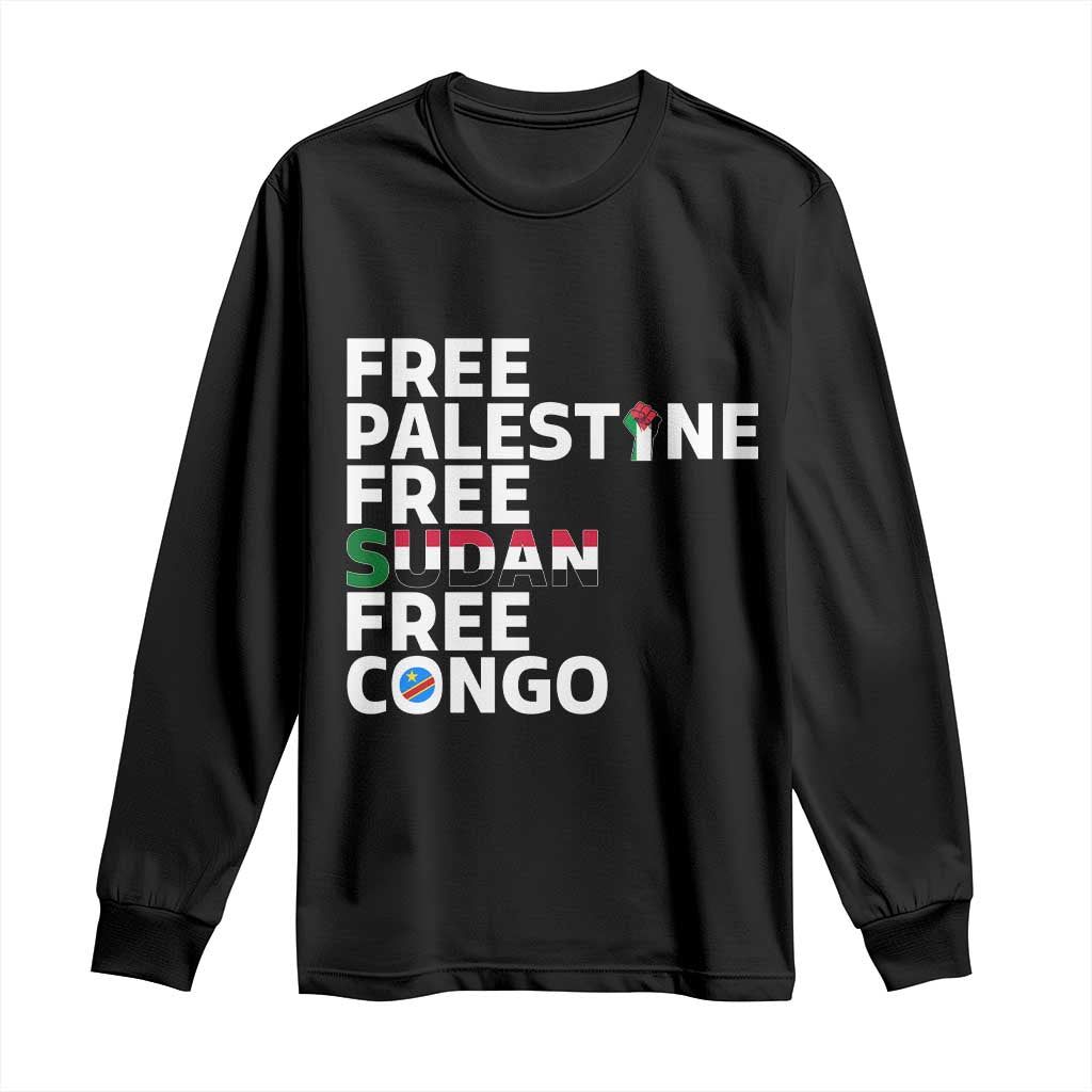 Free Palestine Sudan Congo Long Sleeve Shirt Human Rights Activist Justice and Solidarity TS02 Black Print Your Wear
