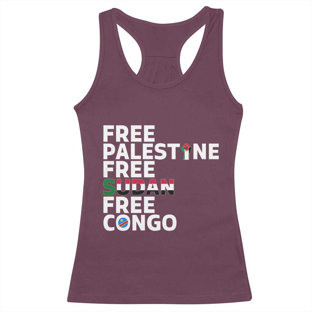 Free Palestine Sudan Congo Racerback Tank Top Human Rights Activist Justice and Solidarity TS02 Maroon Print Your Wear