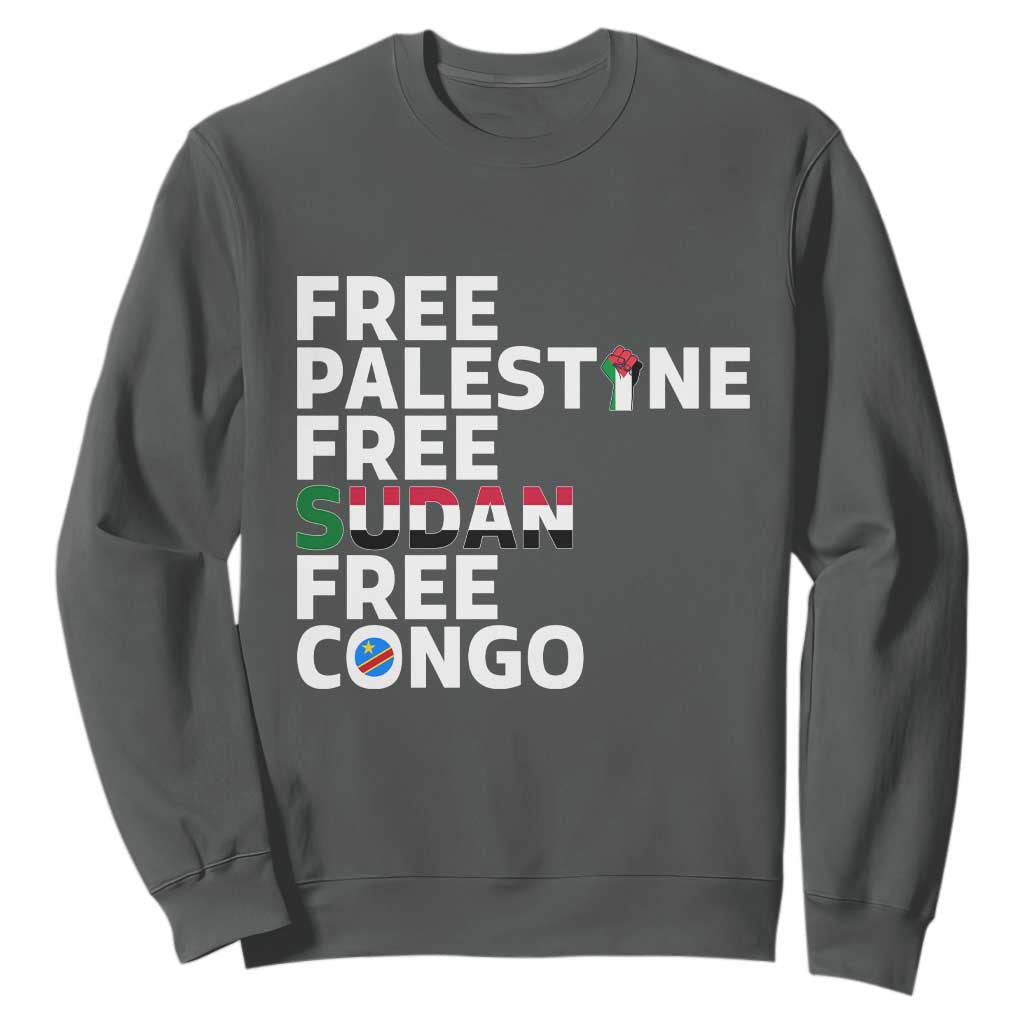 Free Palestine Sudan Congo Sweatshirt Human Rights Activist Justice and Solidarity TS02 Dark Heather Print Your Wear