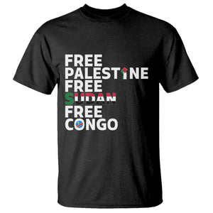 Free Palestine Sudan Congo T Shirt Human Rights Activist Justice and Solidarity TS02 Black Print Your Wear