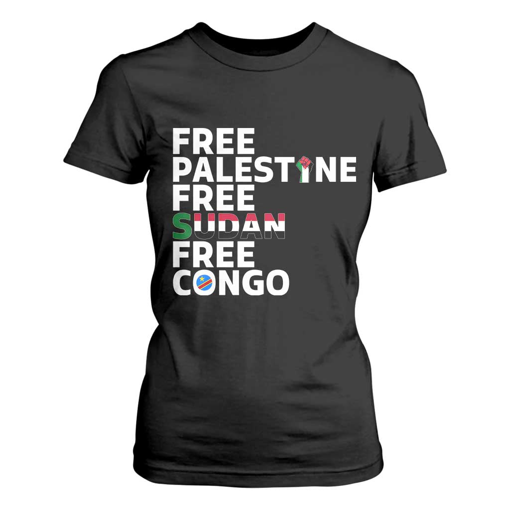 Free Palestine Sudan Congo T Shirt For Women Human Rights Activist Justice and Solidarity TS02 Black Print Your Wear