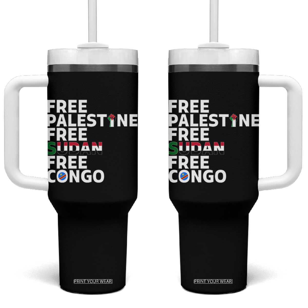 Free Palestine Sudan Congo Tumbler With Handle Human Rights Activist Justice and Solidarity TS02 One Size: 40 oz Black Print Your Wear