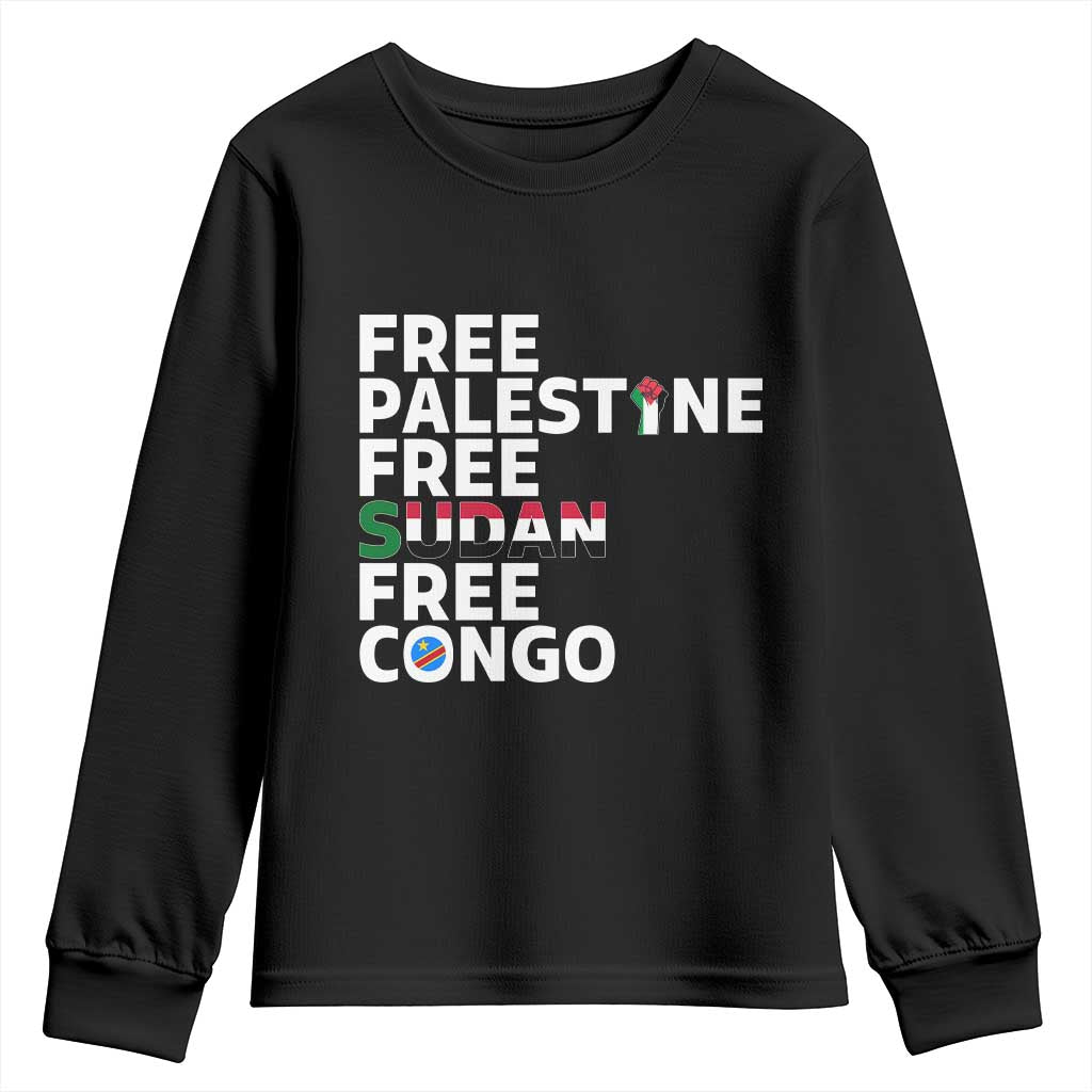 Free Palestine Sudan Congo Youth Sweatshirt Human Rights Activist Justice and Solidarity TS02 Black Print Your Wear