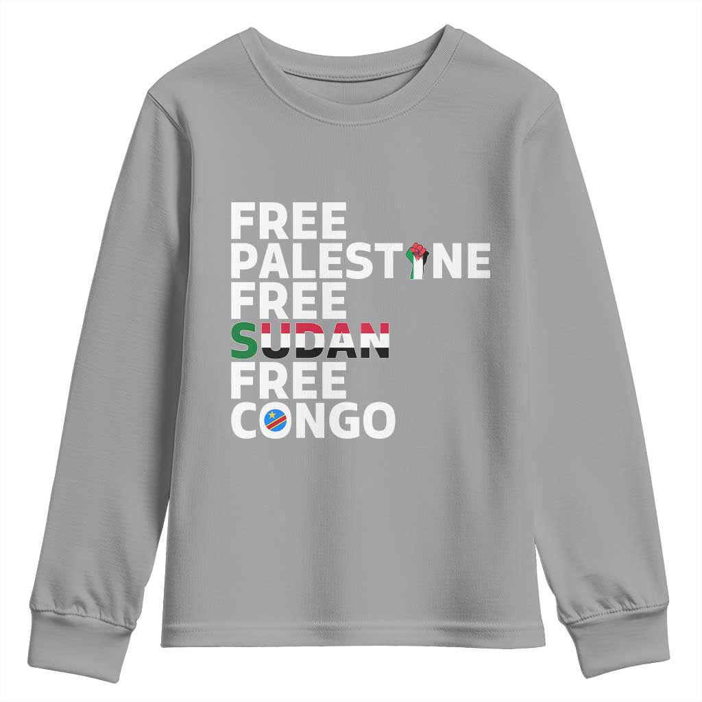 Free Palestine Sudan Congo Youth Sweatshirt Human Rights Activist Justice and Solidarity TS02 Sport Gray Print Your Wear