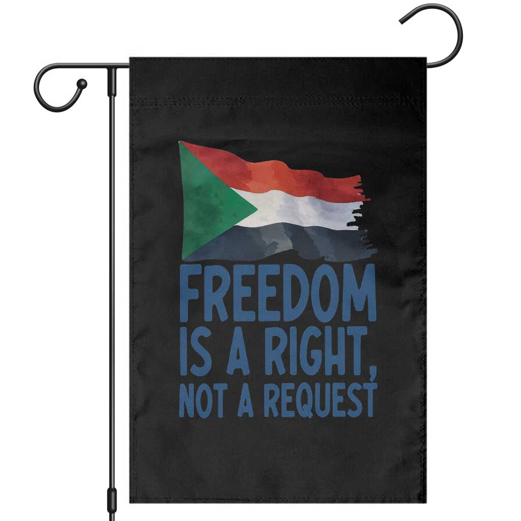 Freedom Is a Right Not a Request Garden Flag Sudan Flag Human Rights Supporters TS02 Black Print Your Wear
