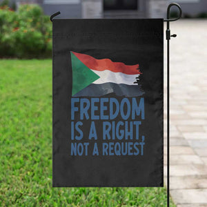 Freedom Is a Right Not a Request Garden Flag Sudan Flag Human Rights Supporters TS02 Print Your Wear