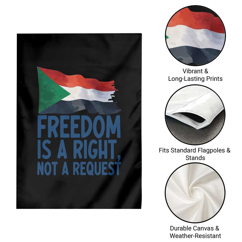 Freedom Is a Right Not a Request Garden Flag Sudan Flag Human Rights Supporters TS02 Print Your Wear