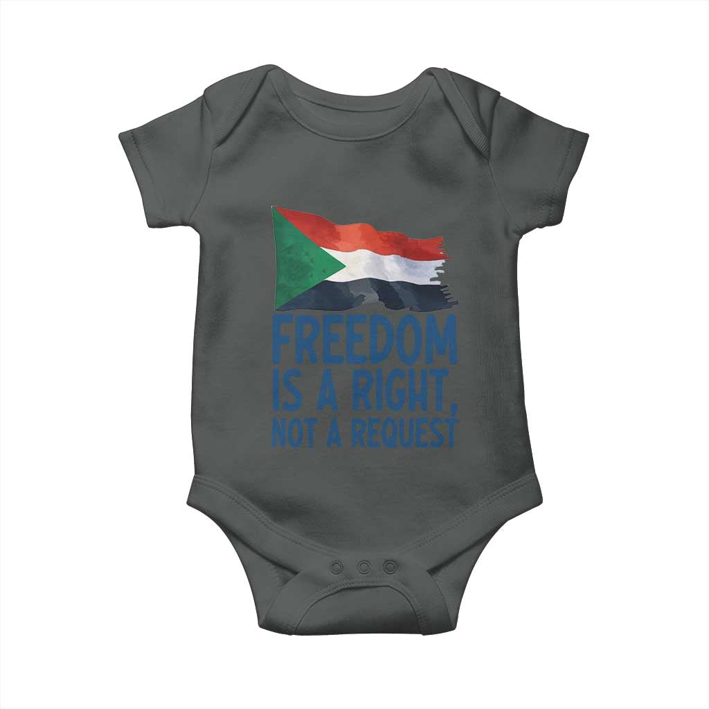 Freedom Is a Right Not a Request Baby Onesie Sudan Flag Human Rights Supporters TS02 Dark Heather Print Your Wear