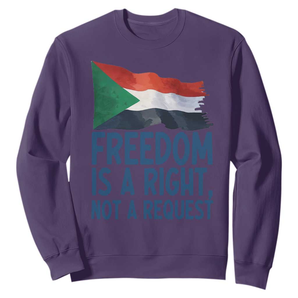 Freedom Is a Right Not a Request Sweatshirt Sudan Flag Human Rights Supporters TS02 Purple Print Your Wear
