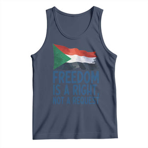 Freedom Is a Right Not a Request Tank Top Sudan Flag Human Rights Supporters TS02 Navy Print Your Wear