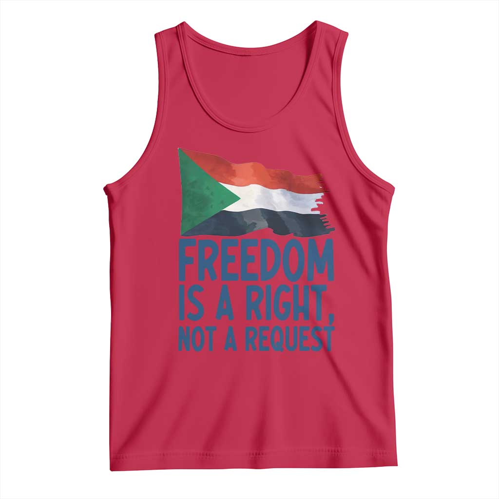 Freedom Is a Right Not a Request Tank Top Sudan Flag Human Rights Supporters TS02 Red Print Your Wear