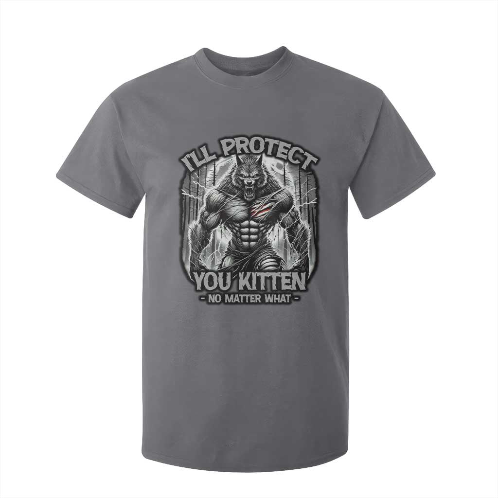 Funny Alpha Wolf Meme T Shirt For Kid I'll Protect You Kitten Humorous Cringe TS02 Charcoal Print Your Wear