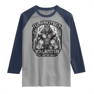 Funny Alpha Wolf Meme Raglan Shirt I'll Protect You Kitten Humorous Cringe TS02 Sport Gray Navy Print Your Wear