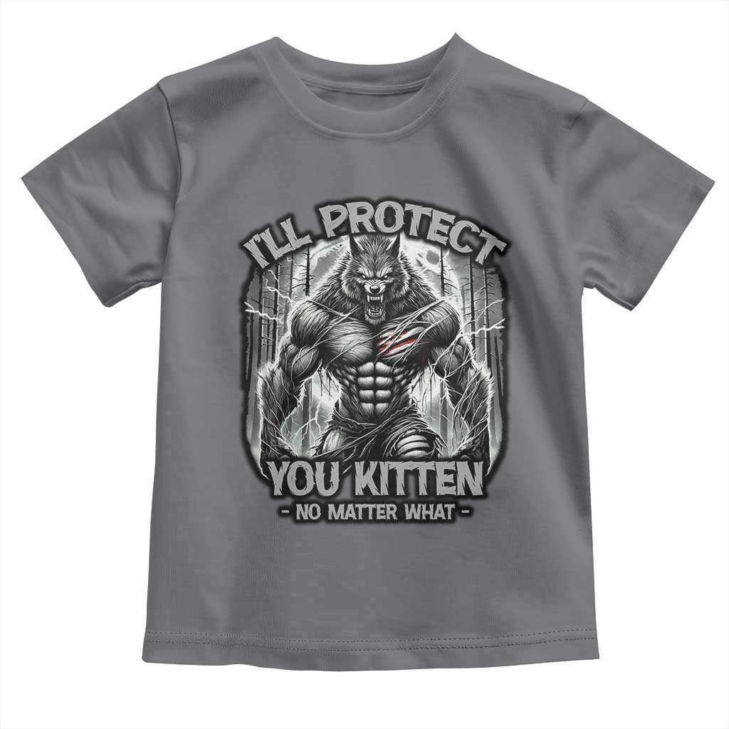Funny Alpha Wolf Meme Toddler T Shirt I'll Protect You Kitten Humorous Cringe TS02 Charcoal Print Your Wear