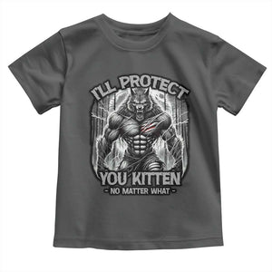 Funny Alpha Wolf Meme Toddler T Shirt I'll Protect You Kitten Humorous Cringe TS02 Dark Heather Print Your Wear
