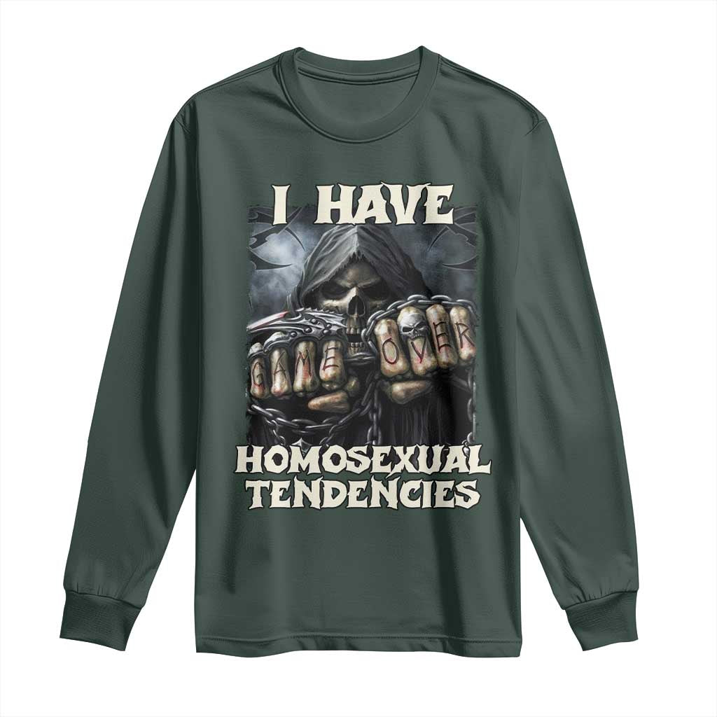 Skeleton Meme Long Sleeve Shirt I Have Homosexual Tendencies Funny Edgy Hard Cringe TS02 Dark Forest Green Print Your Wear