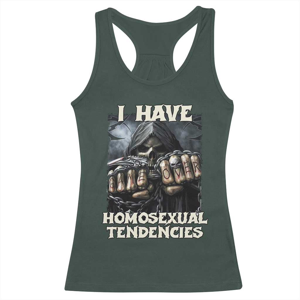 Skeleton Meme Racerback Tank Top I Have Homosexual Tendencies Funny Edgy Hard Cringe TS02 Dark Forest Green Print Your Wear
