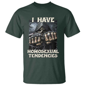 Skeleton Meme T Shirt I Have Homosexual Tendencies Funny Edgy Hard Cringe TS02 Dark Forest Green Print Your Wear